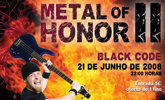 Metal of Honor II - 21 de Junho no Black Code