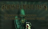 Echoes of a Morbid Death DVD Report