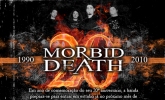 20 Anos Morbid Death